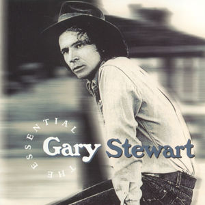 Essential Gary Stewart