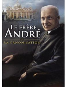 Le Frere Andre-La Canonisation [Import]