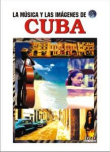 Musica Y Las Imagenes De Cuba