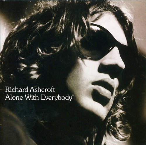 Richard Ashcroft - Alone With Everybody [Import]