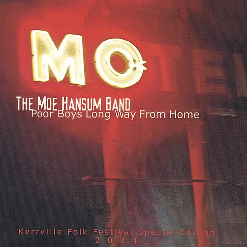 The Moe Hansum Band - Poor Boys Long Way from Home