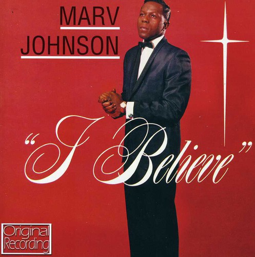 Marv Johnson - I Believe [Import]
