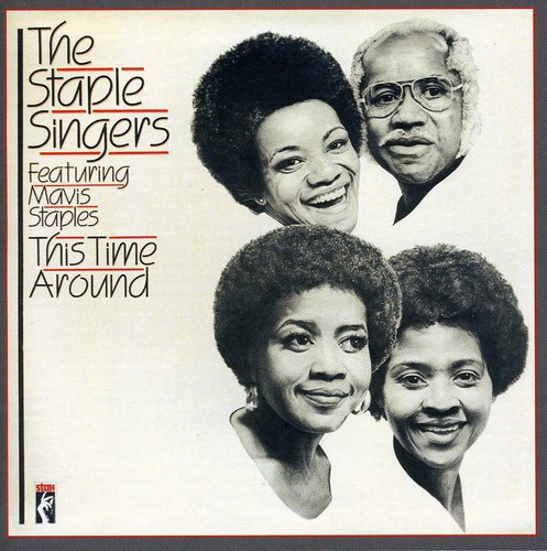 The Staple Singers - This Time Around [Import]