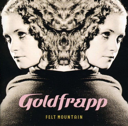 Goldfrapp - Felt Mountain [Import]