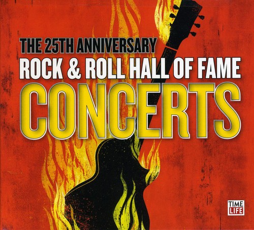The 25th Anniversary Rock & Roll Hall Of Fame Concerts