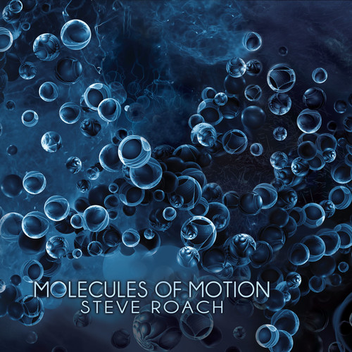 Steve Roach - Molecules Of Motion [Digipak]
