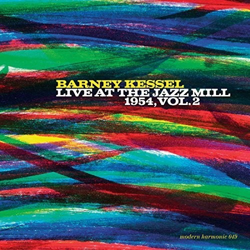 Barney Kessel - Live At The Jazz Mill 1954 - Vol 2 [Colored Vinyl]