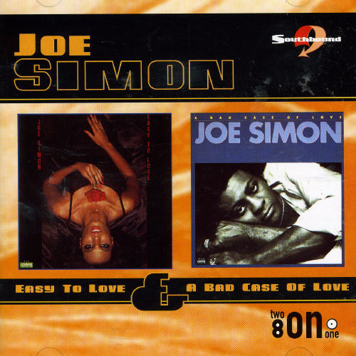Joe Simon - Easy To Love/Bad Case Of Love [Import]