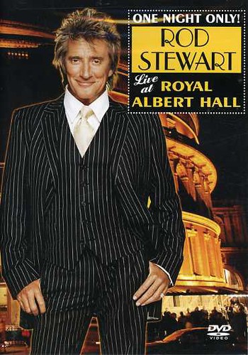 One Night Only: Rod Stewart Live at Royal Albert Hall