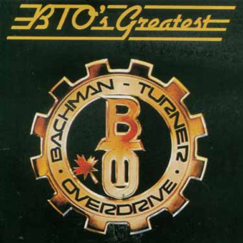 Bachman-Turner Overdrive - Greatest Hits [Import]