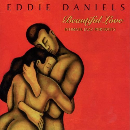 Eddie Daniels - Beautiful Love