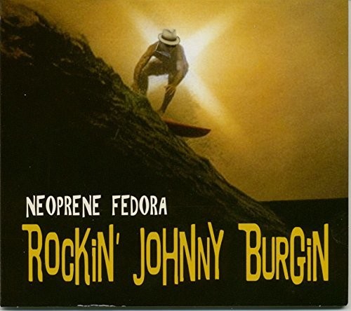 Johnny Burgin - Neoprene Fedora