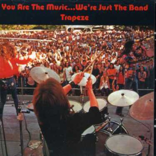 You Are the Music We're Just the Band [Import]