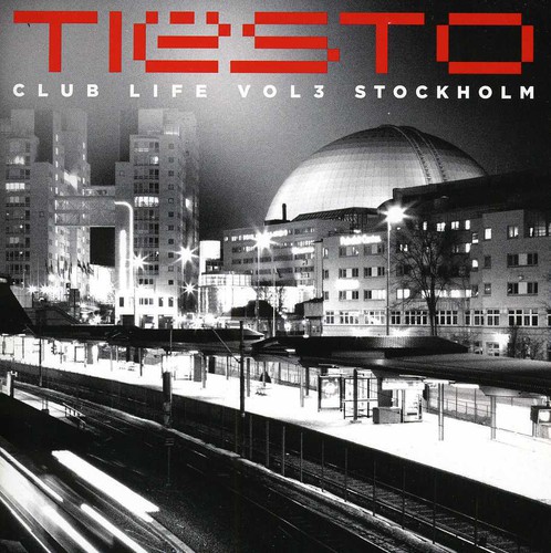 Tiesto - Vol. 3-Club Life Stockholm [Import]