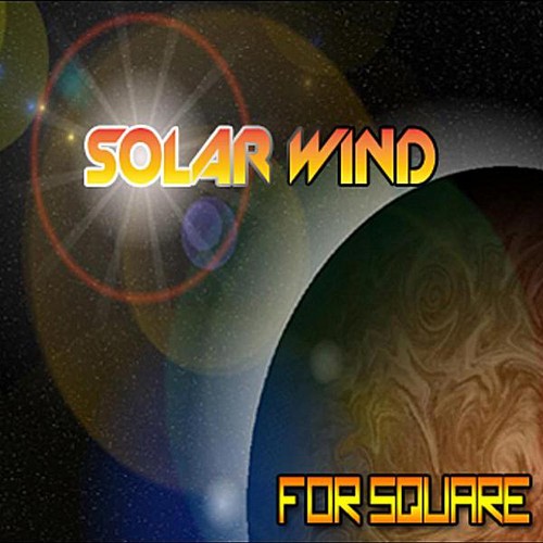 Solar Wind - For Square