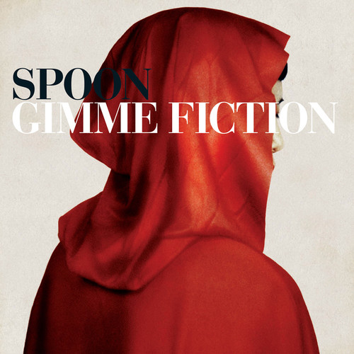 Spoon - Gimme Fiction (Deluxe)
