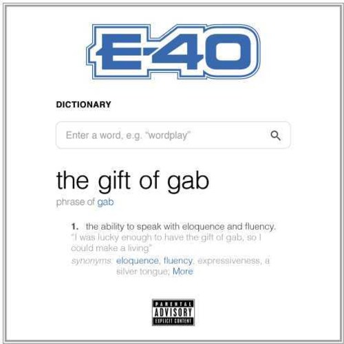E-40 - The Gift Of Gab