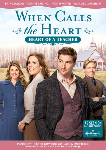 When Calls the Heart: Heart of a Teacher