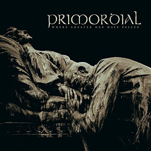 Primordial - Where Greater Men Have Fallen [Vinyl]