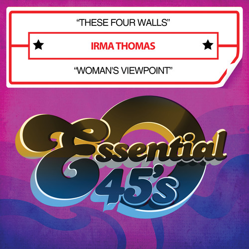 Irma Thomas - These Four Walls / Woman's Viewpoint