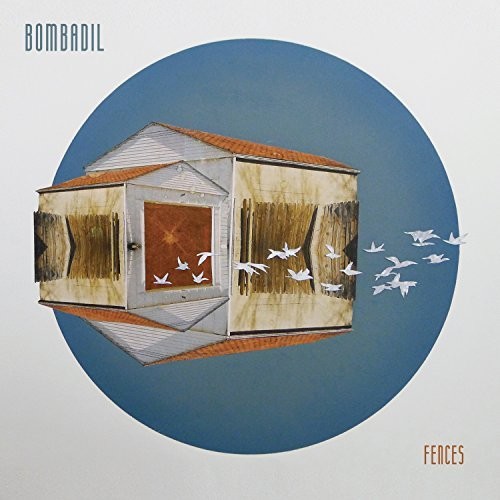Bombadil - Fences [Vinyl]