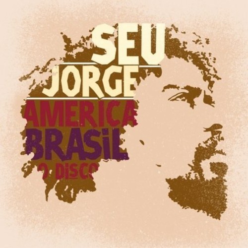 Seu Jorge - America Brasil [Import]