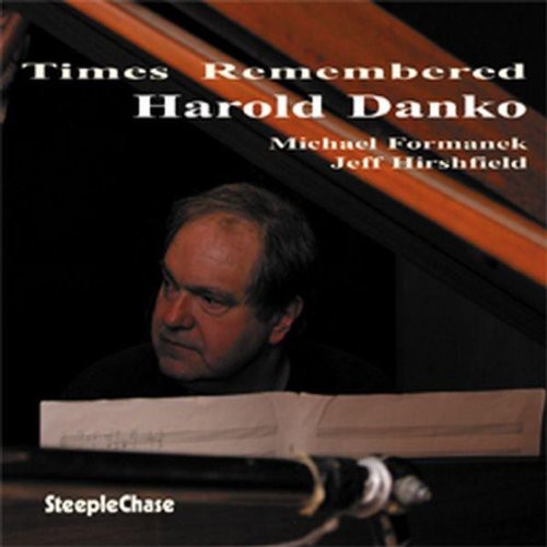 Harold Danko - Times Remembered