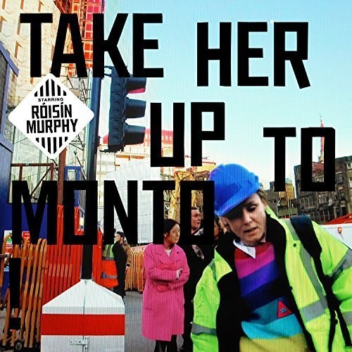Roisin Murphy - Take Her Up To Monto [Vinyl]