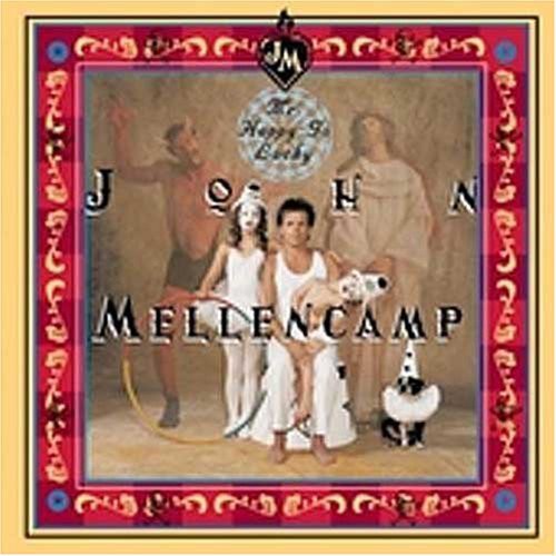 John Mellencamp - Mr. Happy Go Lucky