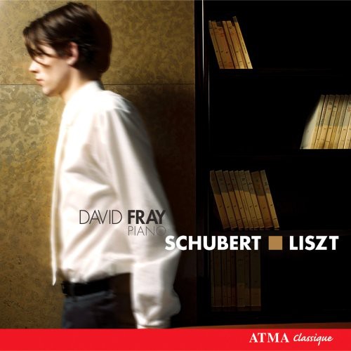 David Fray - David Fray Plays Schubert & Liszt