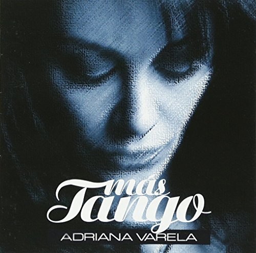 Adriana Varela - Mas Tango