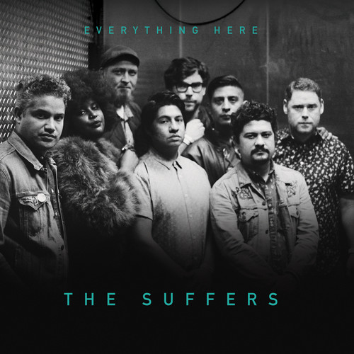 The Suffers - Everything Here