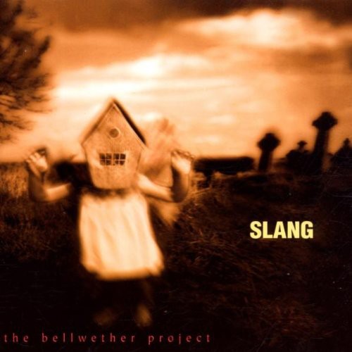 Slang - The Bellwether Project