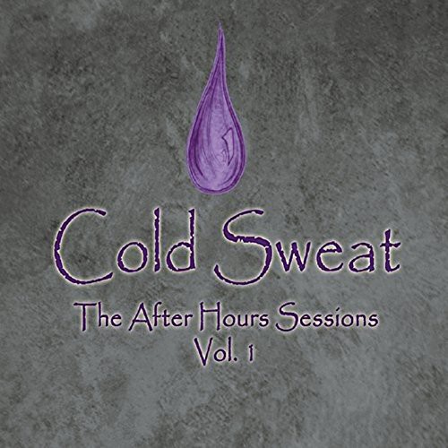 Cold Sweat - After Hours Sessions 1