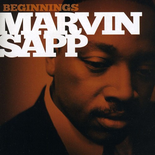Marvin Sapp - Beginnings