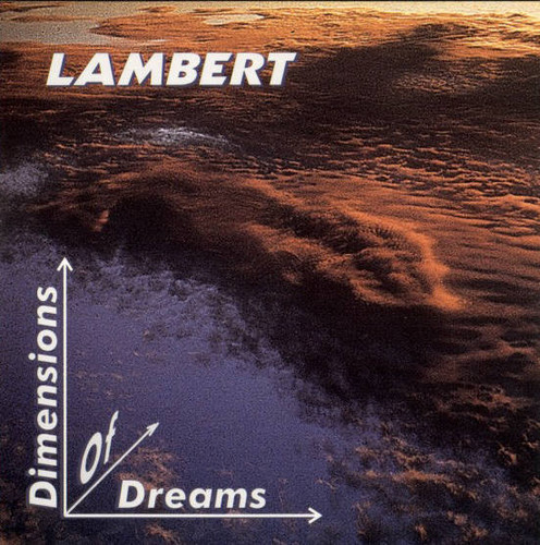 Lambert - Dimensions Of Dreams [Remastered] (Ger)