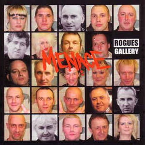 Menace - Rogues Gallery