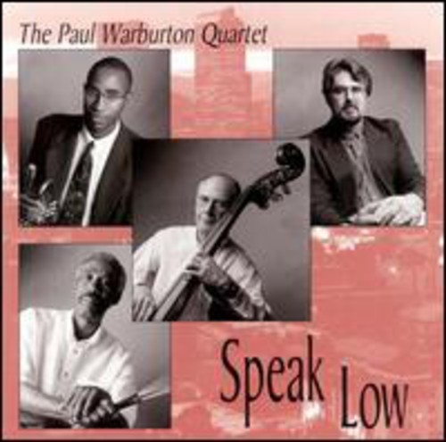 Paul Warburton Quartet - Speak Low