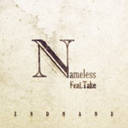 Nameless Featuring Take [Import]