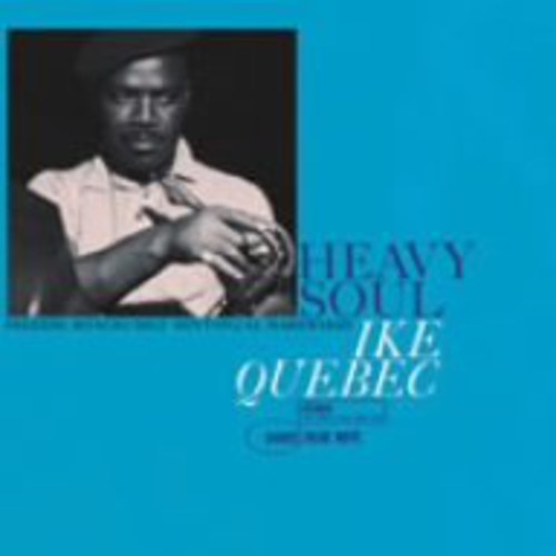 Ike Quebec - Heavy Soul [Import]