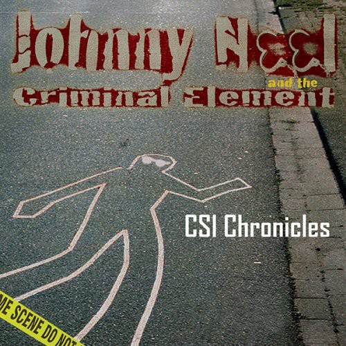 Johnny Neel - CSI Chronicles