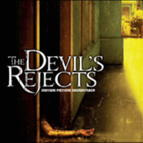 Various Artists - The Devil's Rejects (Original Soundtrack)