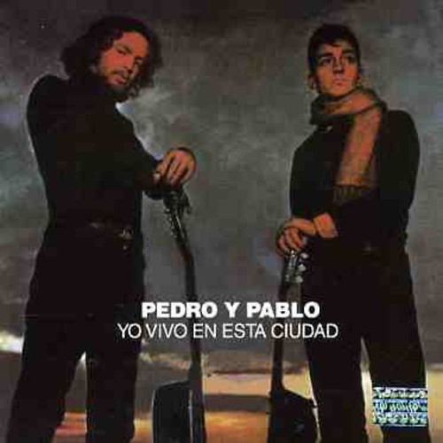Pedro Y Pablo - Yo Vivo En Esta Ciudad [Import]