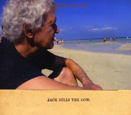 Robert Pollard - Jack Sells the Cow