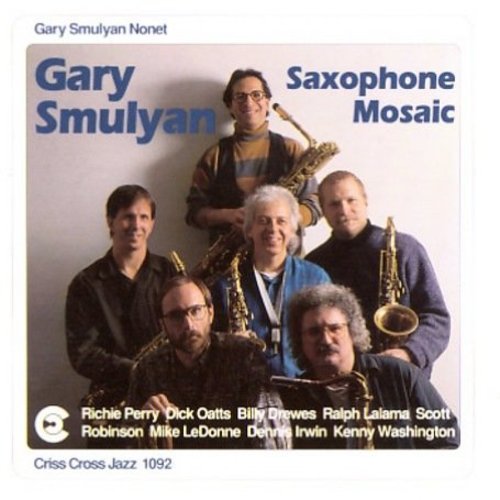 Gary Smulyan - Saxophone Mosaic