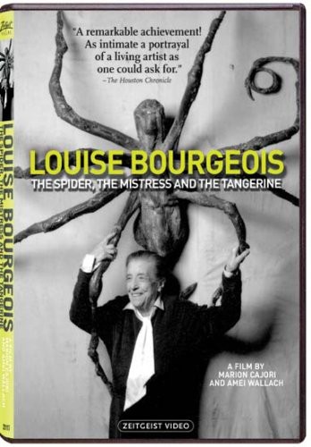Bourgeois Louise-Spider Mistress & The Tangerine - Louise Bourgeois: The Spider, The Mistress and the Tangerine