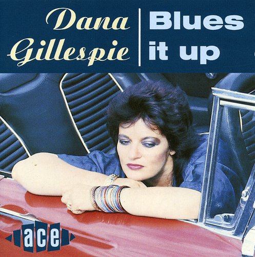 Dana Gillespie - Blues It Up [Import]