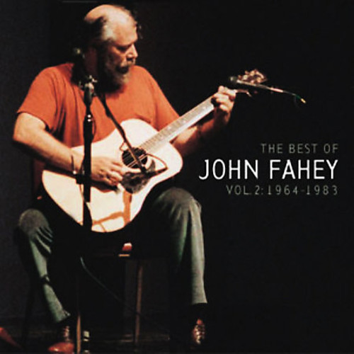 John Fahey - Best of John Fahey 2 1964-1983