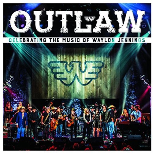 Outlaw: Celebrating The Music Of Waylon Jennings (Various Artists)
