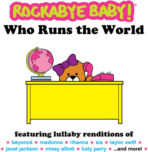 Rockabye Baby! - Who Runs the World